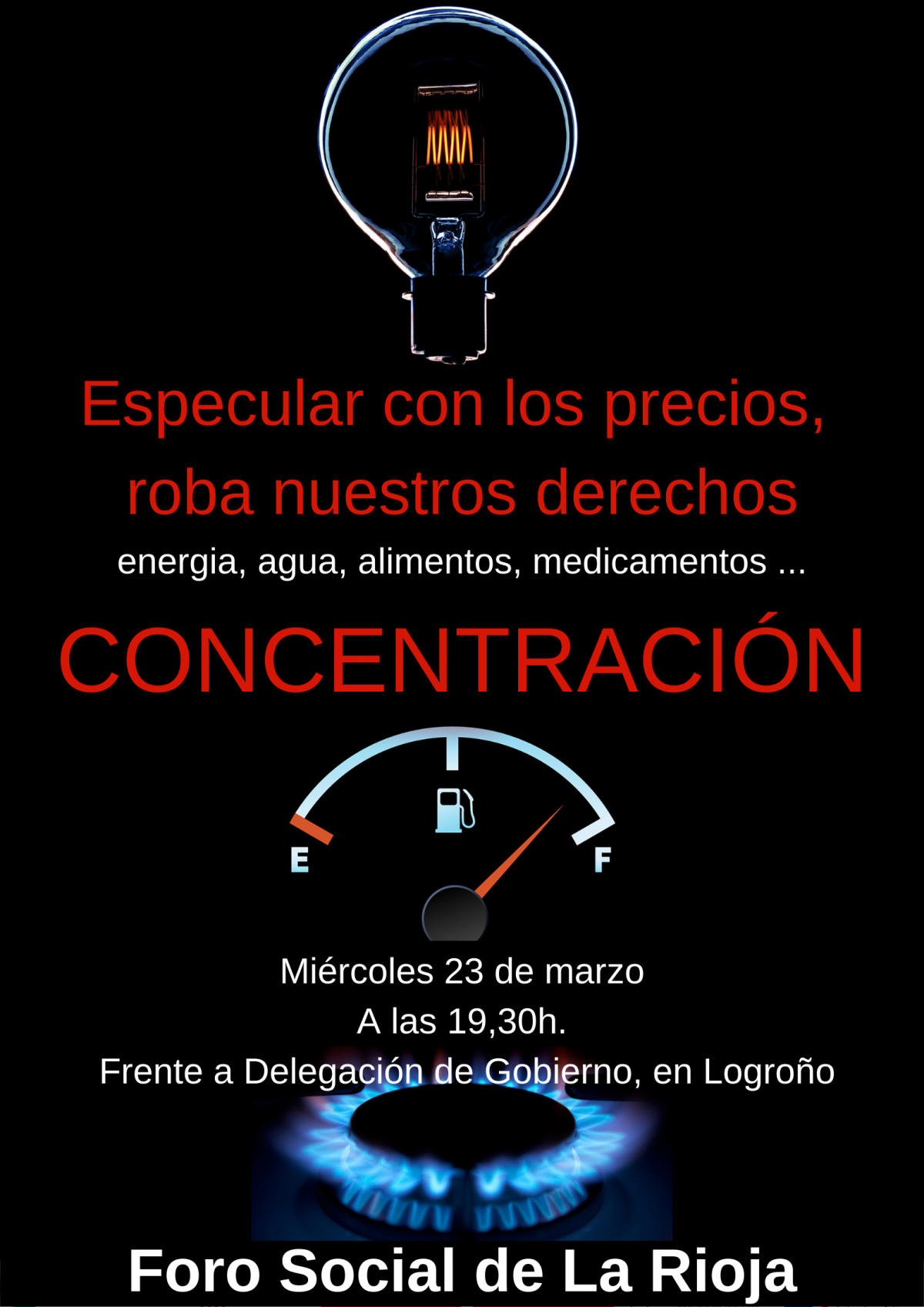 Concentracin mircoles 23 a las 19:30 frente a Delegacin de gobierno, en Logroo. Con el Foro Social de La Rioja