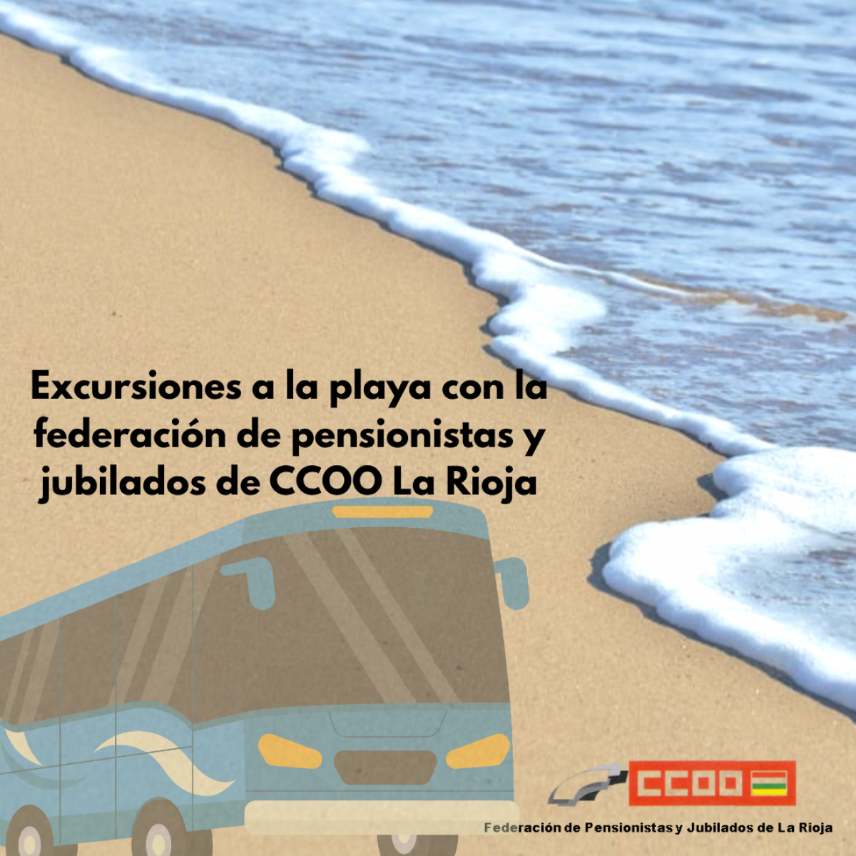 Excursiones a la playa con CCOO de La Rioja